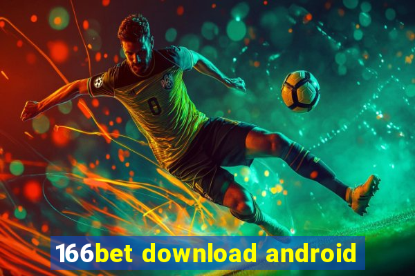 166bet download android